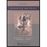 Gender Law and Policy  Theory, Doctrine and Commentary