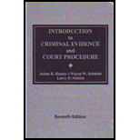 Introduction to Criminal Evidence and Court Procedure