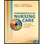 Fundamentals of Nursing Care Concepts, Connections, and Skills   With CD