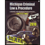 Michigan Criminal Law and Procedure Manual  A Manual for Michigan Police Officers