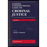 Leading Constitutional Cases on Criminal Justice