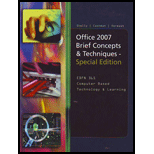 Microsoft Office 2007 Brief Concepts and Techniques (Custom)