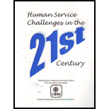 Human Service Challenges in the 21st Century