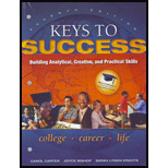 Keys to Success  Building Analytical, Creative, and Practical Skills   With Access