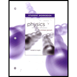 Physics for Scientists and Engineers   Student Workbook