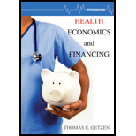 Health Economics and Financing by Thomas E. Getzen - ISBN 9781118184905
