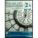 Focus on Grammar 2a Split   With Mylab