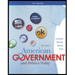 American Government and Politics Today, 2011 2012 AP Edition