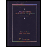 Civil Procedure Cases, Materials and Questions