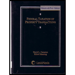 Federal Taxation of Property Transactions