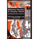 Reforming Education and Changing Schools