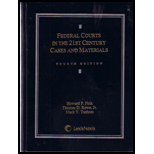 Federal Courts in 21st Century   Cases and Materials