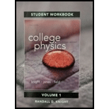 College Physics, Volume 1 Student Workbook