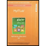 Go With Microsoft Office 2013, Volume 1 Myitlab