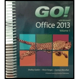 Go With Microsoft Office 2013, Volume 1   With CD and Access