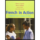French in Action A Beginning Course in Language and Culture The Capretz Method Third Edition Part 2 3RD 15 Edition, by Pierre J Capretz and Barry Lydgate - ISBN 9780300176117