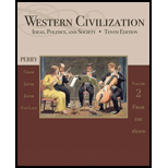 Western Civilization: Ideas, Politics, and Society, Volume II - Marvin Perry, Myrna Chase, James Jacob and Theodore H. Von Laue
