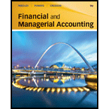 Financial and Managerial Accounting - Needles