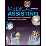 Medical Assisting Administrative And Clinical Procedures 6th Edition 9781259197741 Textbooks 