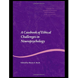Casebook of Ethical Challenges in Neuropsychology - Bush