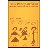 Amy, Wendy, and Beth: Learning Language in South Baltimore - Peggy J. Miller