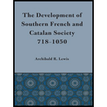 DEVELOPMENT OF SOUTHERN FRENCH AND CATALAN SOCIETY, 718-1050 - Lewis