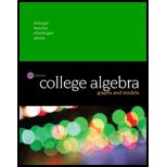 College Algebra: Graphs and Models - Bittinger