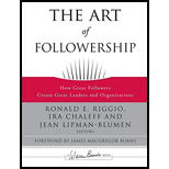 Art of Followership: How Great Followers Create Great Leaders and Organizations by Ronald E. Riggio - ISBN 9780787996659