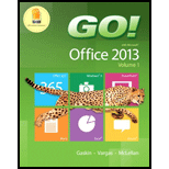 Go! With Microsoft Office 2013, Volume 1 - Shelly Gaskin