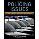 Policing Issues: Challenges & Controversies - Jeffrey Ian Ross