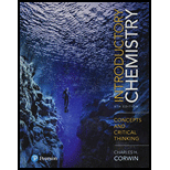 Introductory Chemistry: Concepts and Critical Thinking (8th Edition)