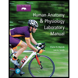 Human Anatomy and Physiology Laboratory Manual Pig 13TH 19 Edition, by Elaine N Marieb and Lori A Smith - ISBN 9780134806365