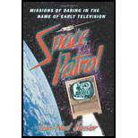 Space Patrol: Missions of Daring in the Name of Early Television - Jean-Noel Bassior