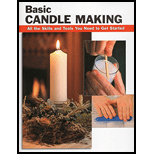Basic Candle Making: All the Skills and Tools You Need to Get Started - Eric Ebeling
