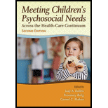 Meeting Childrens Psychosocial Needs 2ND 18 Edition, by Judy Holt Rollins Rosemary Bolig and Carmel C Eds Mahan - ISBN 9781416410805