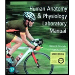 Human Anatomy and Physiology Laboratory Manual - Main Version by Elaine N. Marieb and Lori A. Smith - ISBN 9780134806358