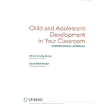 Child and Adolescent Developement in Your Classrom   With Access Looseleaf 19 Edition, by David Allen Bergin - ISBN 9781337596176