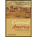 Colonial America: A History to 1763 - Richard Middleton and Anne Lombard