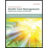 Shortell and Kaluznys Health Care Management 7TH 20 Edition, by Lawton Burns Elizabeth Bradley and Bryan Weiner - ISBN 9781305951174