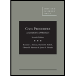 Civil Procedure Modern Approach 7TH 18 Edition, by Richard Marcus Martin Redish Edward Sherman and James Pfander - ISBN 9781640201859