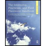 Internship Practicum and Field Placement Handbook A Guide for the Helping Professions 8TH 19 Edition, by Brian N Baird and Debra Mollen - ISBN 9781138478701