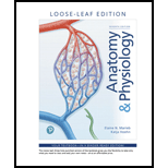 Anatomy and Physiology Looseleaf 7TH 20 Edition, by Elaine N Marieb - ISBN 9780135206201