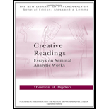 Creative Readings: Essays on Seminal Analytic Works - Thomas H. Ogden