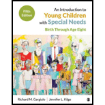 Introduction to Young Children with Special Needs Birth Through Age Eight 5TH 20 Edition, by Richard M Gargiulo and Jennifer L Kilgo - ISBN 9781544322063