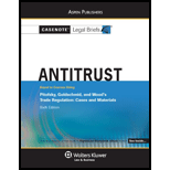 Casenote Legal Briefs: Antitrust, Keyed to Pitofsky, Goldschmid and Wood - Casenote Legal Briefs