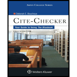 Cite-Checker: Your Guide to Using the Bluebook - Deborah E. Bouchoux