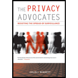 Privacy Advocates: Resisting the Spread of Surveillance - Colin J. Bennett