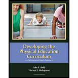 Developing the Physical Education Curriculum - Luke E. Kelly and Vincent J. Melograno
