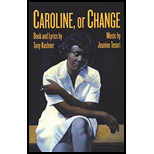 Caroline, or Change - Tony Kushner