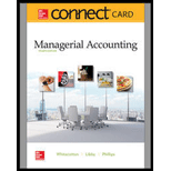 Managerial Accounting   Connect Accounting Plus 4TH 20 Edition, by Stacey M Whitecotton - ISBN 9781260413977